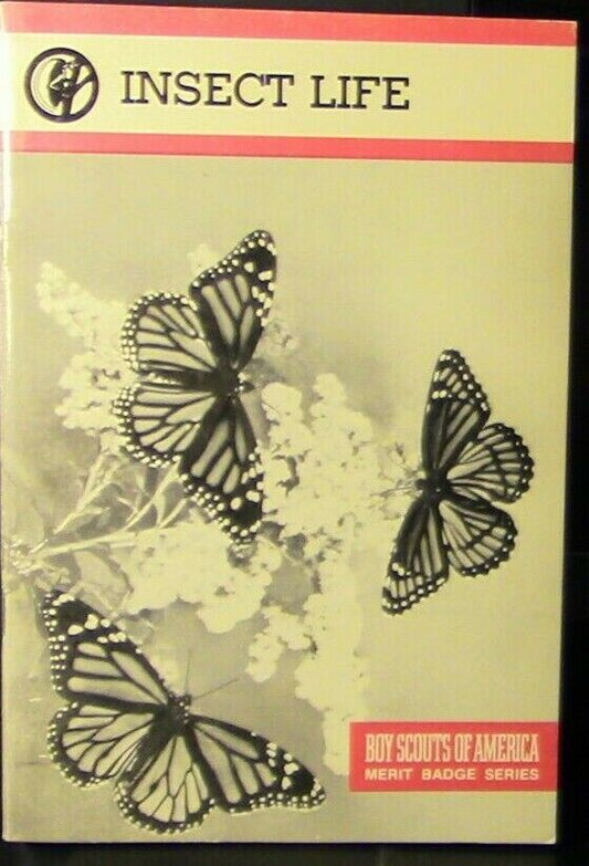 Insect Life: BSA Merit Badge Series Book 1981 Printing of the 1973 Edition