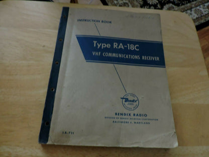 TYPE RA-18C-1TYPE RA-18C-2 VHF COMMUNICATIONS RECEIVERS INSTRUCTION BOOK 1957