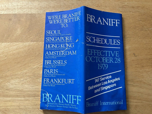 BRANIFF--SCHEDLES OCTOBER 28,1979 747 SERVICE BETWEEN LOS ANGELES AND SINGAPORE