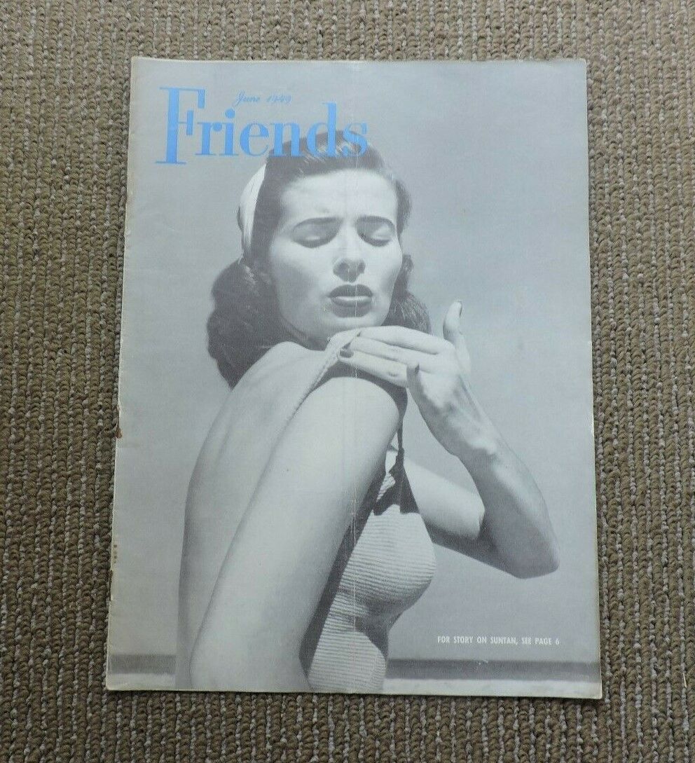 FRIENDS  MAGAZINE- June 1949 Edition