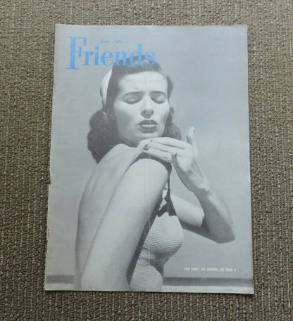 FRIENDS  MAGAZINE- June 1949 Edition