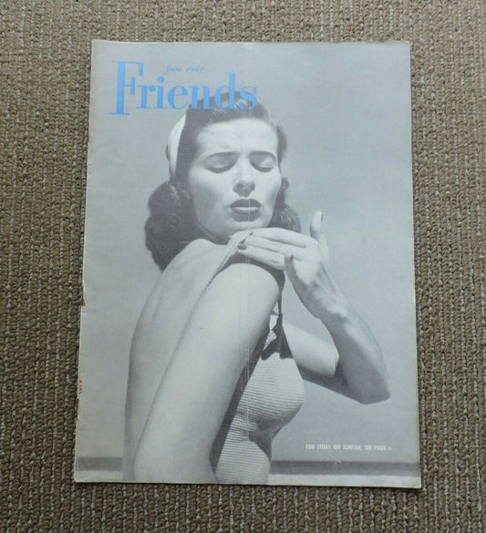 FRIENDS  MAGAZINE- June 1949 Edition
