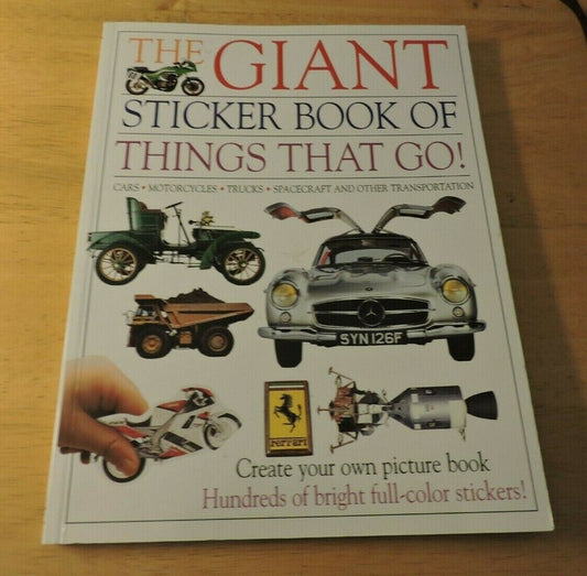 THE GIANT STICKER BOOK OF THINGS THAT GO! CREATE YOUR OWN PICTURE BOOK HUNDREDS