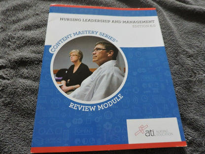 NURSING LEADERSHIP AND MANAGEMENT CONTENT MASTERY SERIES  EDITION 6.0
