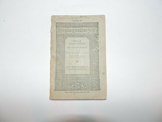 Riverside Literature Series No. 54,Sella Thanatopsis, 1892