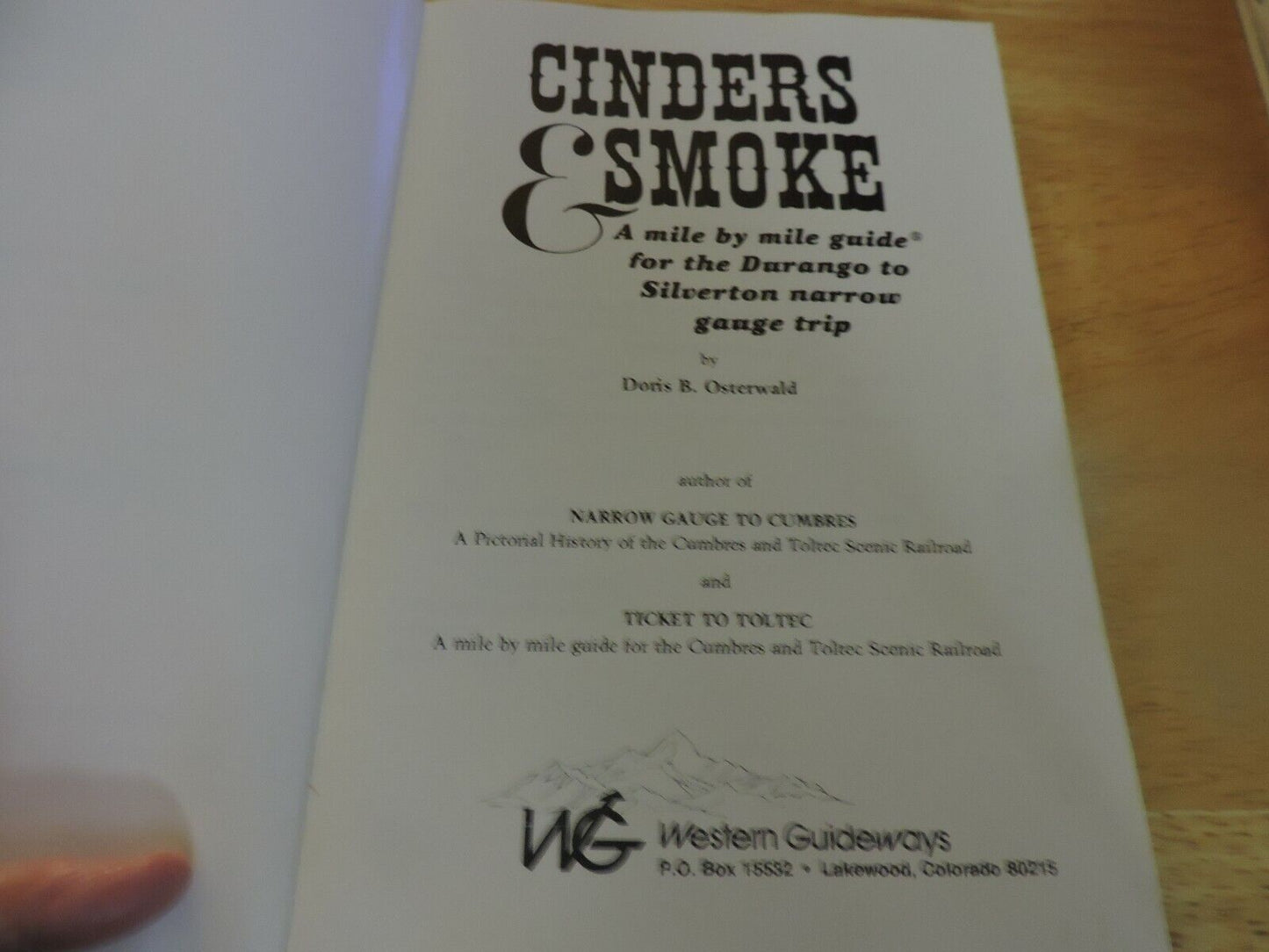 CINDERS & SMOKE 1982 BY: DORIS B. OSTERWALD