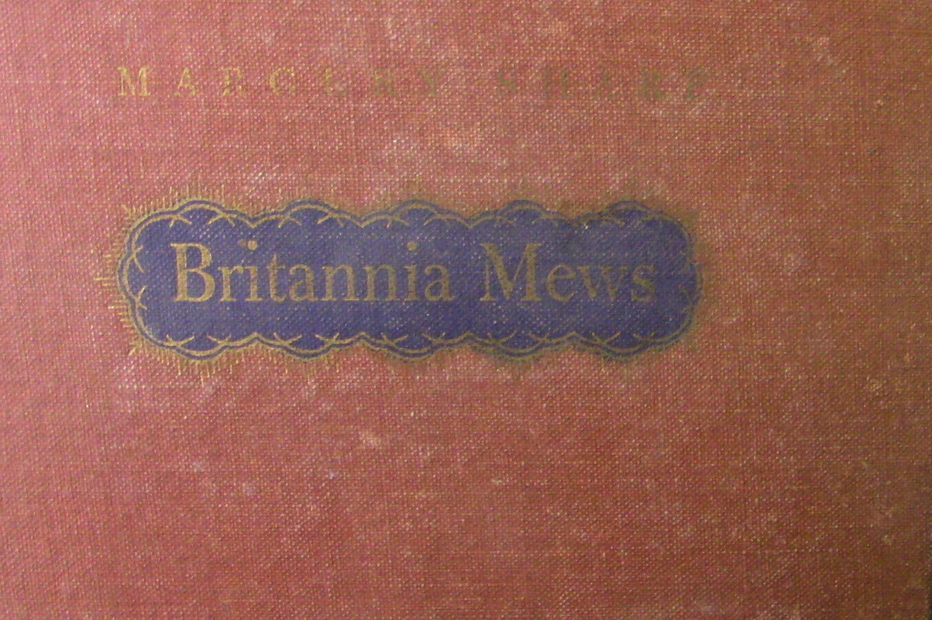 Hardcover Book â€œBritannia Mewsâ€ by Author Margery Sharp 1946