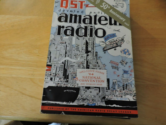 QST AMATEUR RADIO MAGAZINE  AUGUST 1964  50TH ANNIVERSARY