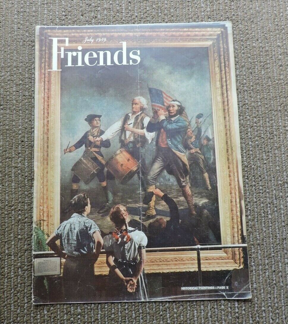 FRIENDS  MAGAZINE- July 1949 Edition