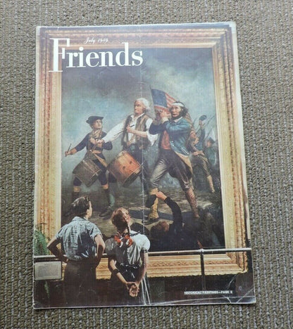 FRIENDS  MAGAZINE- July 1949 Edition