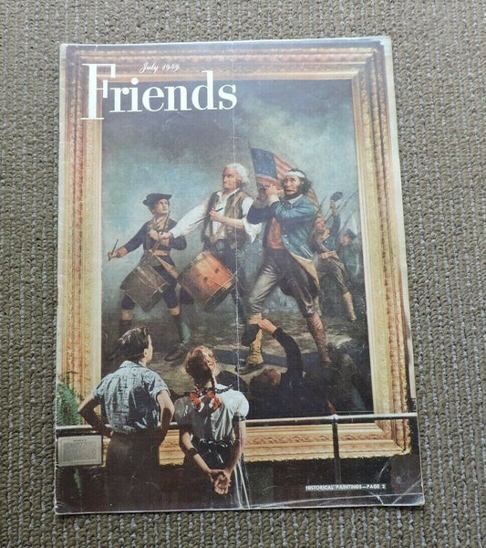 FRIENDS  MAGAZINE- July 1949 Edition