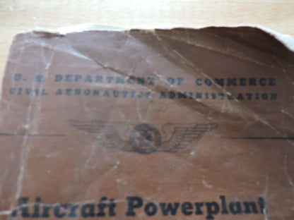 AIRCRAFT POWERPLANT HANDBOOK JANUARY 1949, US DEPARTMENT OF COMMERCE CIVIL AERON