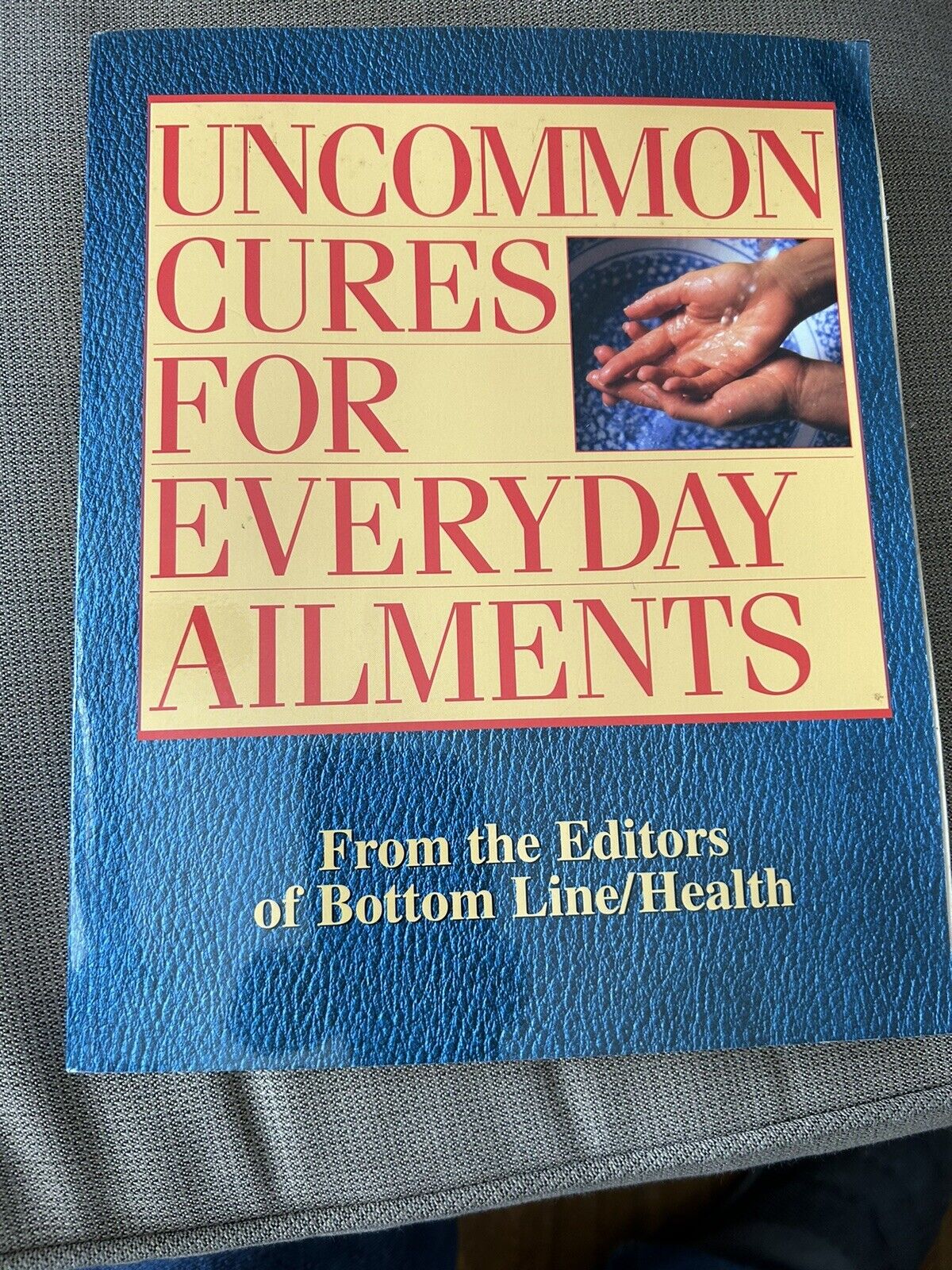 Softcover Book: Uncommon Cures for Everyday Ailments, Bottom line Health