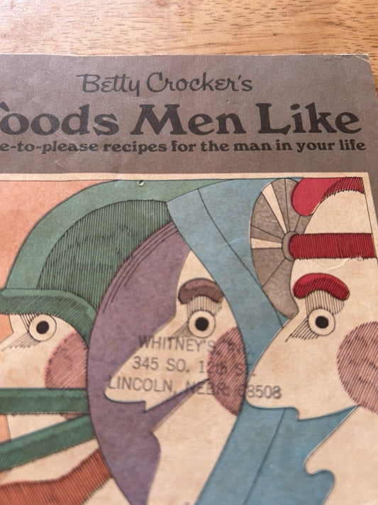 BETTY CROCKER'S FOODS MEN LIKE--1978