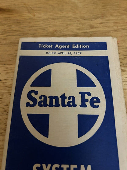SANTA FE SYSTEM TIMETABLES TICKET AGENT EDITION APRIL 28, 1957