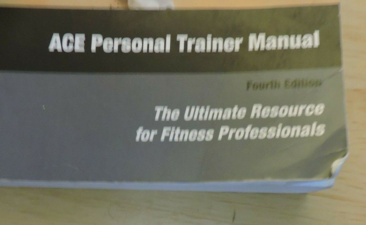 ACE'S PERSONAL TRAINER MANUAL 4TH EDITION WITH DVD 2010