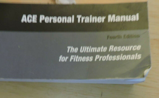 ACE'S PERSONAL TRAINER MANUAL 4TH EDITION WITH DVD 2010