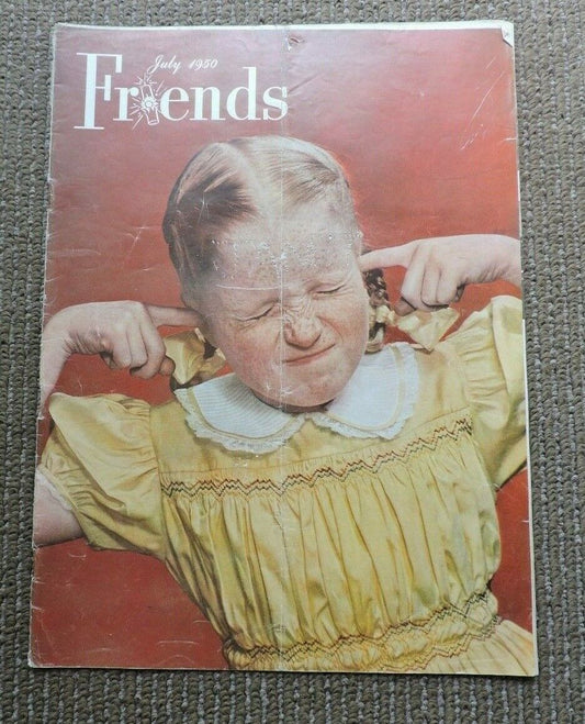 FRIENDS  MAGAZINE- July 1950 Edition