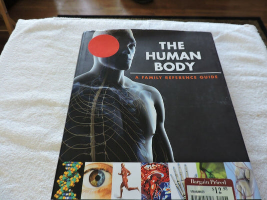 THE HUMAN BODY: A FAMILY REFERENCE GUIDE  2012