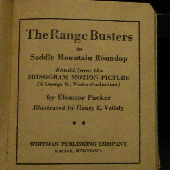 The Range Busters in Saddle Mountain Roundup Little Book 1942 Printing