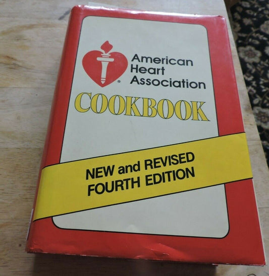 AMERICAN HEART ASSOCIATION COOKBOOK--NEW AND REVISED FOURTH EDITION--1984