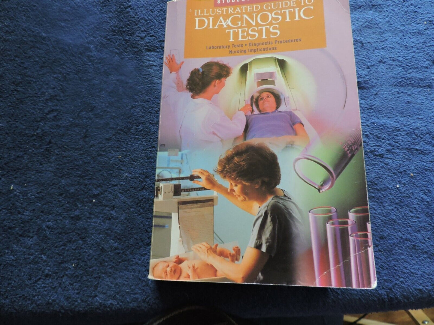 ILLUSTRATED GUIDE TO DIAGNOSTIC TESTS-- 1994