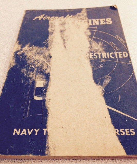 1944 SECOND EDITION OF AIRCRAFT ENGINES BY U.S. NAVY