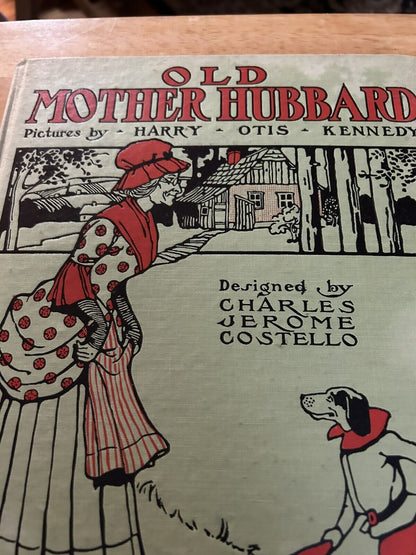 OLD MOTHER HUBARD BOOK DESIGNED BY CHARLES JEROME COSTELLO 1902