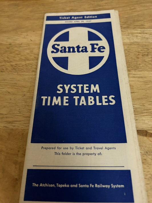 SANTA FE SYSTEM TIMETABLES TICKET AGENT EDITION APRIL 28, 1957