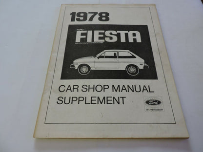 SERVICE MANUAL: 1978 FORD FIESTA CAR SHOP MANUAL & SUPPLEMENT