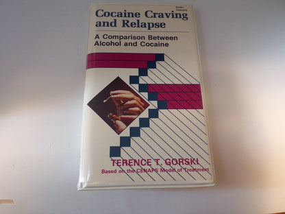 Cocaine Craving and Relapse: A Comparison Between Alcohol and Cocaine (Cassette)