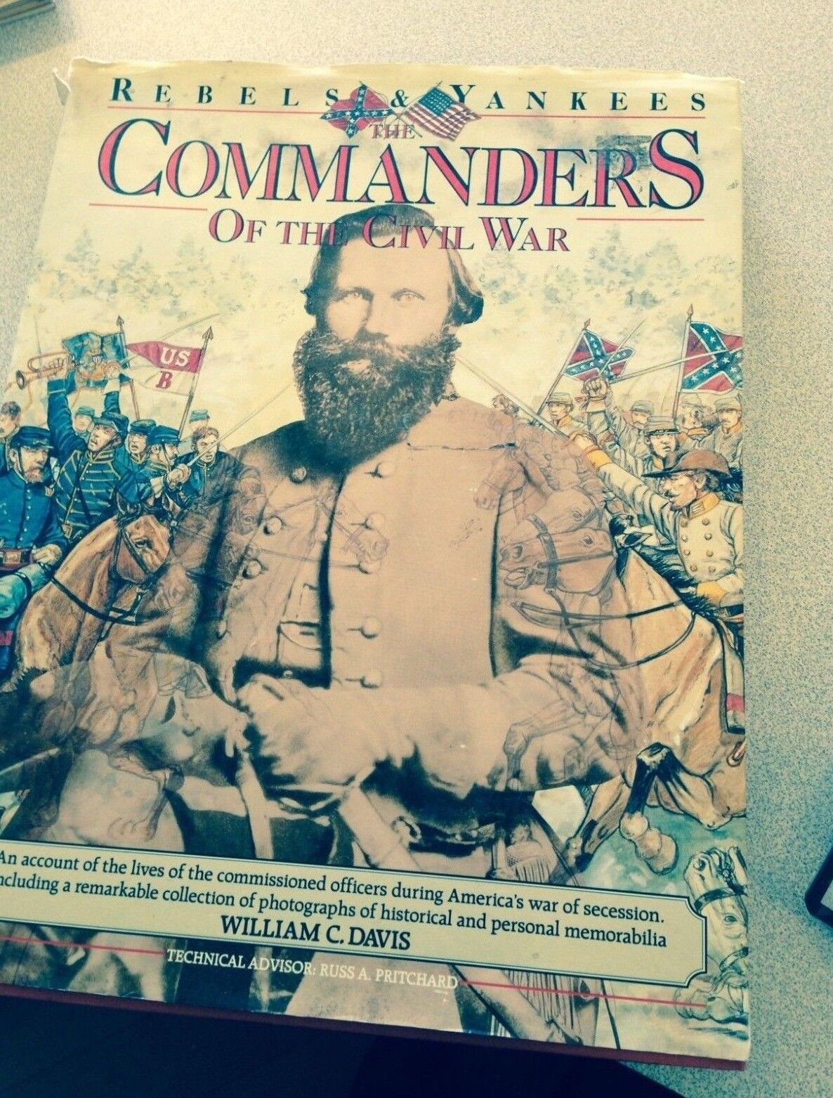 Rebels & Yankees Commanders of the Civil War William Davis Book published 1990