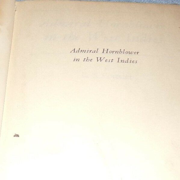 Admiral Hornblower in The West Indies CS Forester 1957 Hardback