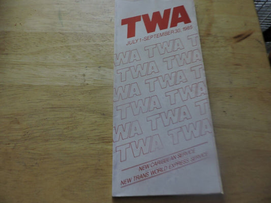 TWA Worldwide Timetable Effective JULY 1-SEPTEMBER 30, 1985