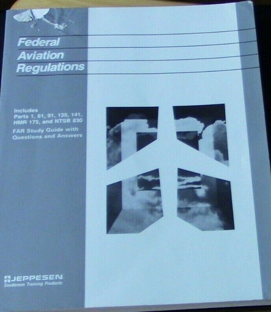 FAA: Federal Aviation Regulations (FAA Study Guide with Tests & Answers)