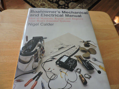 BOATOWNER'S MECHANICAL AND ELECTRICAL MANUAL--NIGEL CALDER--1990