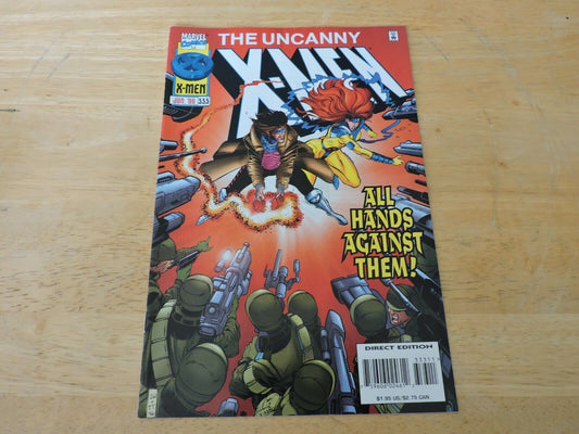 The Uncanny X-Men Issue 333 ALL HANDS AGAINST THEM!