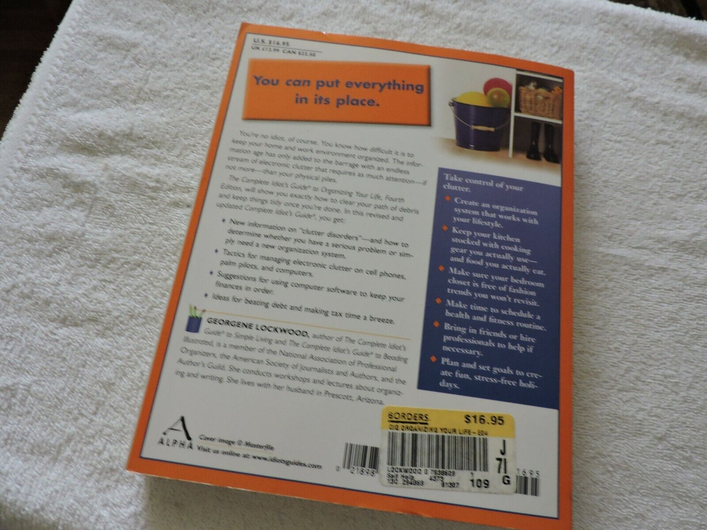 THE COMPLETE IDIOT'S GUIDE TO ORGANIZING YOUR LIFE--4TH EDITION 2005