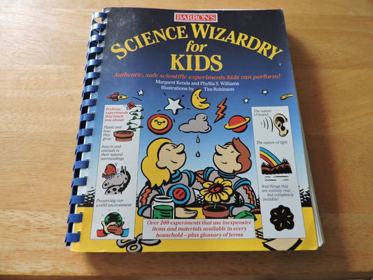 Science Wizardry for Kids by Phyllis S. Williams and Margaret Kenda (1992, Trade