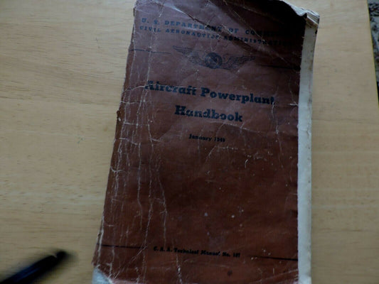 AIRCRAFT POWERPLANT HANDBOOK JANUARY 1949, US DEPARTMENT OF COMMERCE CIVIL AERON