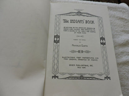 THE INDIANS' BOOK SONGS AND LEGENDS OF THE AMERICAN INDIANS-NATALIE CURTIS 1950