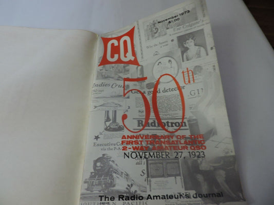 CQ; THE RADIO AMATEUR'S JOURNAL NOVEMBER 1973 --50TH ANNIV. OF 1ST TRANATALANTIC