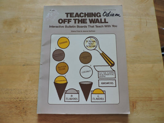 Teaching Off The Wall (Interactive Bulletin Boards)
