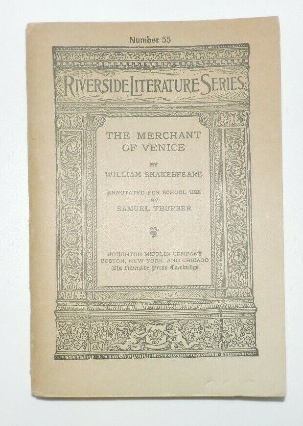 Vintage (1911) Book: Riverside Literature Series NO.55 "The Merchant of Venice"