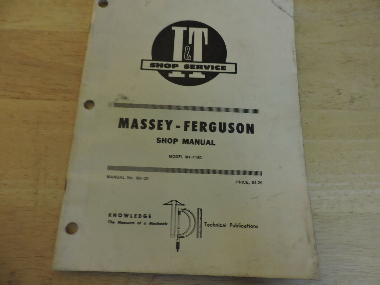 MASSEY-FERGUSON SHOP MANUAL: MODELS MF1150 MANUAL NO MF-30: 1974