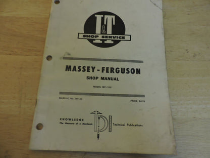 MASSEY-FERGUSON SHOP MANUAL: MODELS MF1150 MANUAL NO MF-30: 1974