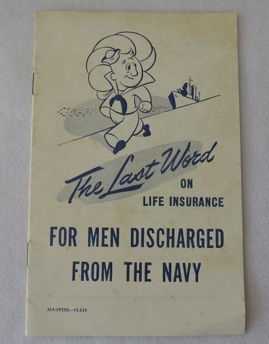 Vintage Military "The Last Word on Life Insurance Men Discharged From the Navy"