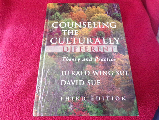 Counseling the Culturally Different: Theory and Practice, Third Edition