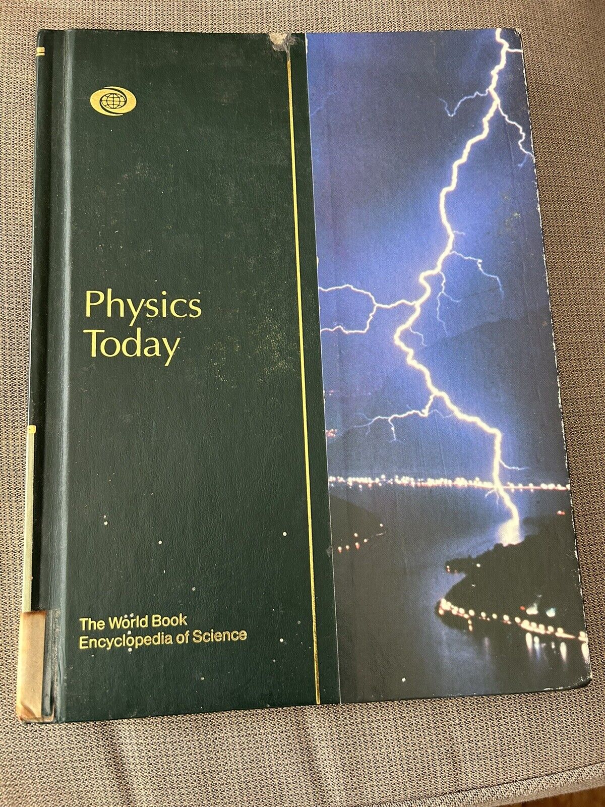 Hardcover Book: Physics Today, The World book Encyclopedia of Science