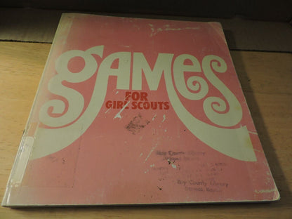 GAMES FOR GIRL SCOUTS   SECOND EDITION  1969